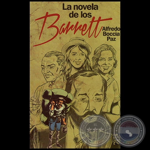 LA NOVELA DE LOS BARRETT - Autor: ALFREDO BOCCIA PAZ - Año 2018